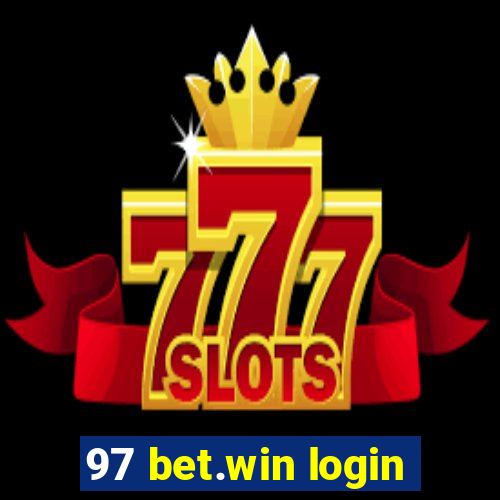 97 bet.win login